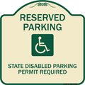 Signmission Reserved Parking State Disabled Parking Permit Required Heavy-Gauge Alum, 18" x 18", TG-1818-23008 A-DES-TG-1818-23008